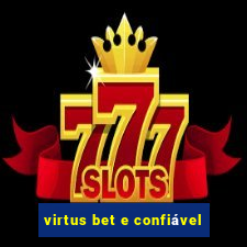 virtus bet e confiável